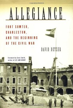 portada Allegiance: Fort Sumter, Charleston, and the Beginning of the Civil war (en Inglés)