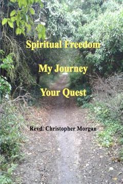 portada Spiritual Freedom: My Journey, Your Quest (in English)