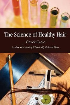 portada the science of healthy hair (in English)