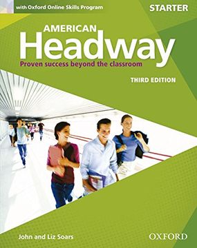 portada American Headway Third Edition: Level Starter Student Book: With Oxford Online Skills Practice Pack (American Headway, Level Starter) (en Inglés)