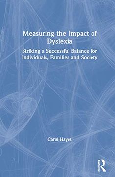 portada Measuring the Impact of Dyslexia: Striking a Successful Balance for Individuals, Families and Society (in English)