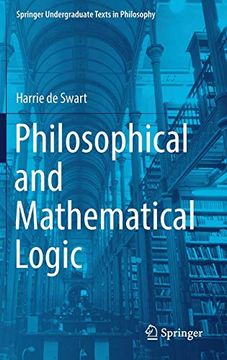 portada Philosophical and Mathematical Logic (Springer Undergraduate Texts in Philosophy) (en Inglés)