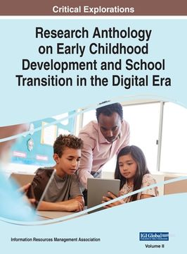 portada Research Anthology on Early Childhood Development and School Transition in the Digital Era, VOL 2 (en Inglés)