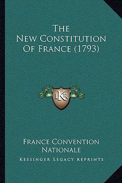 portada the new constitution of france (1793) (en Inglés)