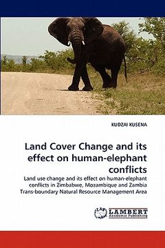 portada land cover change and its effect on human-elephant conflicts