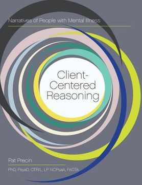 portada Client-Centered Reasoning: Narratives of People with Mental Illness (in English)