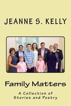 portada Family Matters: A Collection of Stories and Poems (in English)