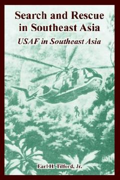 portada search and rescue in southeast asia: usaf in southeast asia (in English)