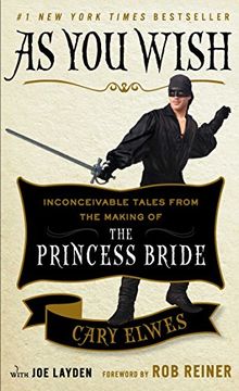 portada As You Wish: Inconceivable Tales from the Making of The Princess Bride