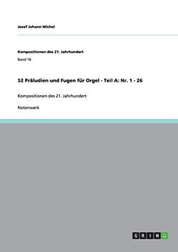 portada 52 Prludien und Fugen fr Orgel Teil a nr 1 26Kompositionen des 21 Jahrhundert (en Alemán)