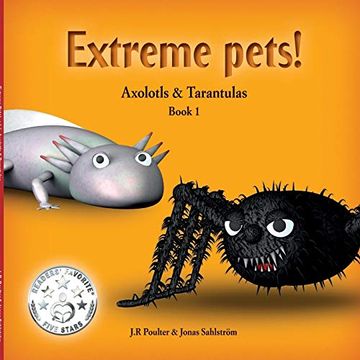 portada Extreme Pets Series, 1 - Axolotls and Tarantulas (en Inglés)