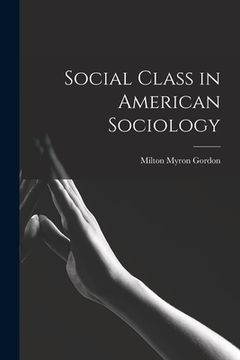 portada Social Class in American Sociology (en Inglés)