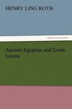portada ancient egyptian and greek looms (en Inglés)