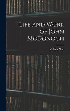 portada Life and Work of John McDonogh (en Inglés)