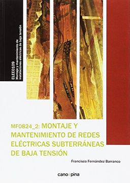 portada Mf0824 Montaje y Mantenimiento de Redes Eléctricas Subterráneas de Baja Tensión