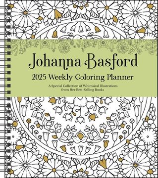 portada Johanna Basford 12-Month 2025 Weekly Coloring Calendar: A Special Collection of Whimsical Illustrations from Her Books (in English)