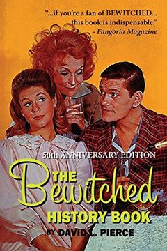 portada The Bewitched History Book - 50Th Anniversary Edition (en Inglés)
