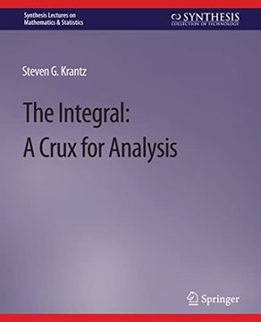 portada The Integral: A Crux for Analysis (en Inglés)