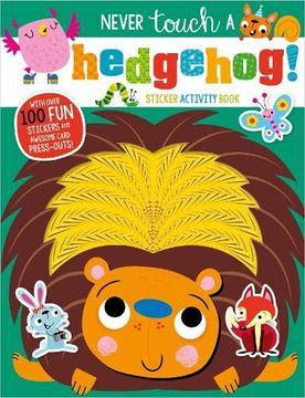 portada Never Touch a Hedgehog! Sticker Activity Book (en Inglés)