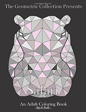 portada The Geometric Collection Presents : Safari: An Adult Coloring Book