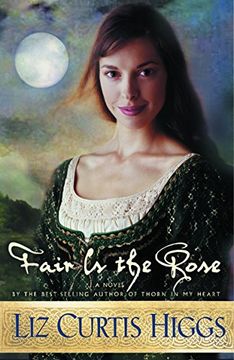 portada Fair is the Rose: Same Setting as Thorn in my Heart (Higgs, liz Curtis) (in English)