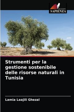 portada Strumenti per la gestione sostenibile delle risorse naturali in Tunisia (en Italiano)
