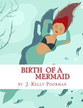 portada Birth Of A Mermaid (en Inglés)