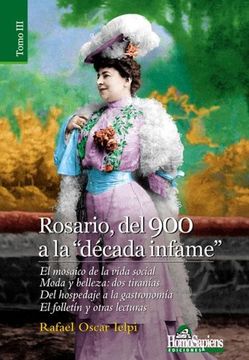 portada Rosario, del 900 a La"Decada Infame (in Spanish)