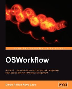 portada osworkflow: a guide for java developers and architects to integrating open-source business process management