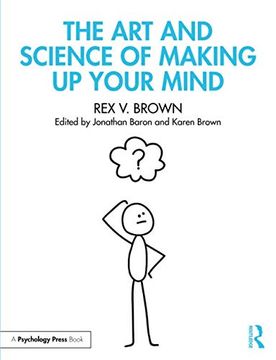 portada The art and Science of Making up Your Mind 