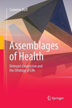 portada Assemblages of Health: Deleuze's Empiricism and the Ethology of Life (en Inglés)