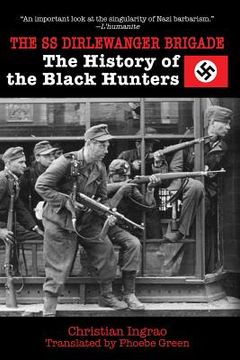 portada the ss dirlewanger brigade: the history of the black hunters (in English)