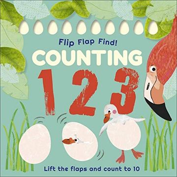 portada Flip, Flap, Find! Counting 1, 2, 3: Lift the Flaps and Count to 10 (en Inglés)