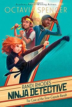 portada The Case of the Time-Capsule Bandit (Randi Rhodes, Ninja Detective) (in English)