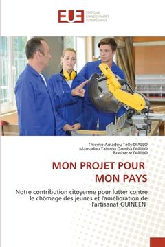 portada Mon Projet Pour Mon Pays (en Francés)
