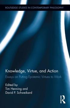 portada knowledge, virtue, and action (en Inglés)