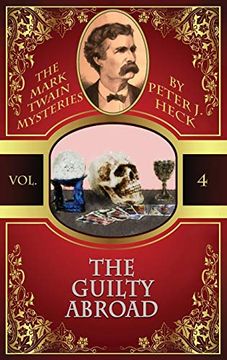 portada The Guilty Abroad: The Mark Twain Mysteries #4 (en Inglés)