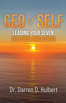 portada CEO of Self: Leading Your Seven Cultures Amid Chaos (en Inglés)
