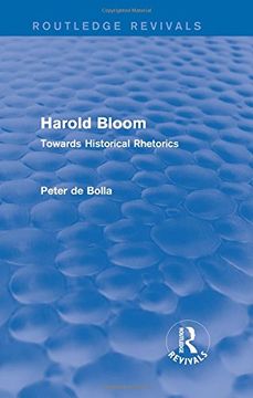portada Harold Bloom (Routledge Revivals): Towards Historical Rhetorics