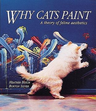portada Why Cats Paint: A Theory of Feline Aesthetics (in English)