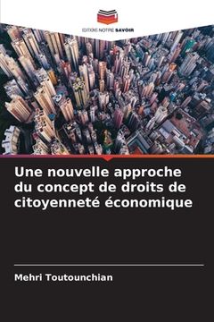 portada Une nouvelle approche du concept de droits de citoyenneté économique (en Francés)