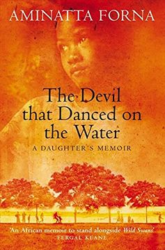 portada The Devil That Danced on the Water: A Daughter s Memoir of her fa Ther, her Family, her Country and a Continent (en Inglés)