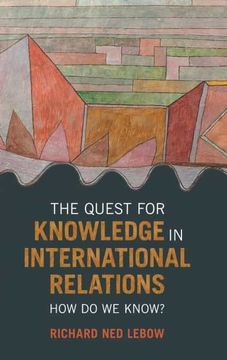 portada The Quest for Knowledge in International Relations: How do we Know? (in English)
