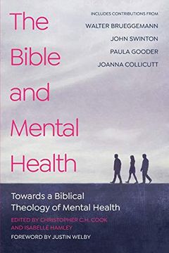 portada The Bible and Mental Health: Towards a Biblical Theology of Mental Health (en Inglés)