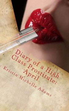 portada Diary of a High Class Prostitute: April: Scarlett Series Book 4 (Volume 4)