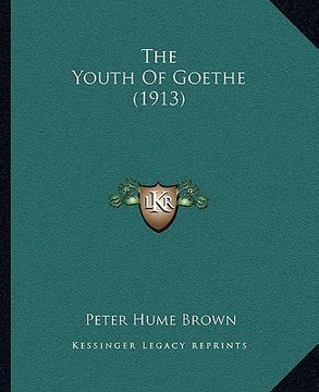 portada the youth of goethe (1913)