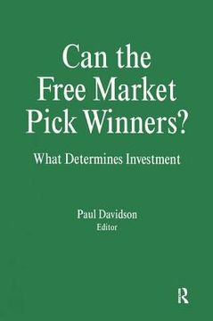 portada can the free market pick winners?: what determines investment