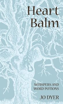 portada Heart Balm: Whispers and Word Potions (en Inglés)