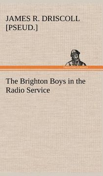portada the brighton boys in the radio service (in English)