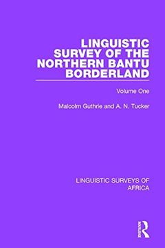 portada Linguistic Survey of the Northern Bantu Borderland: Volume One (in English)